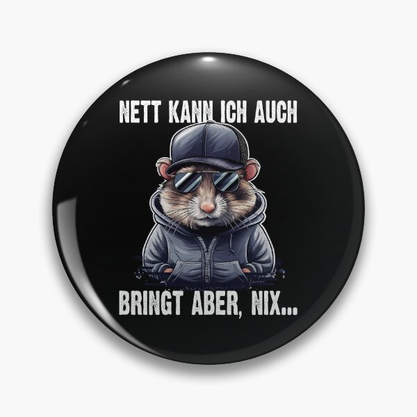 Item preview, Nett Kann Ich Auch Bringt Aber , Nix  - Cooles Hamster - Lustiges Zitat  designed and sold by Smix Pixels.