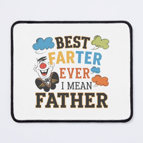 Item preview, Best farter ever i mean father designed and sold by Mateusz Majcherek.