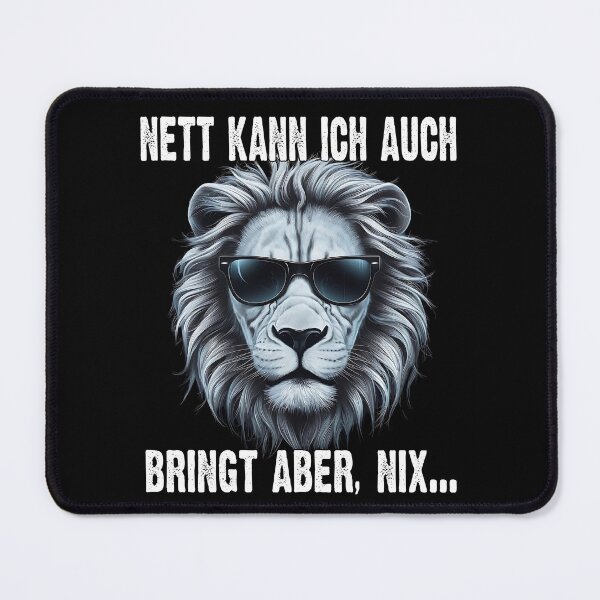 Item preview, Nett Kann Ich Auch Bringt Aber , Nix  - Cooles Löwe - Lustiges Zitat  designed and sold by Smix Pixels.