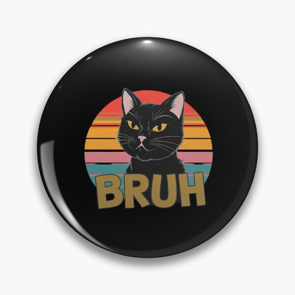 Item preview, Funny Bruh Cat Meme designed and sold by Mateusz Majcherek.