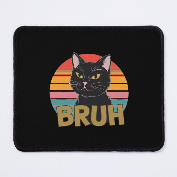 Item preview, Funny Bruh Cat Meme designed and sold by Mateusz Majcherek.