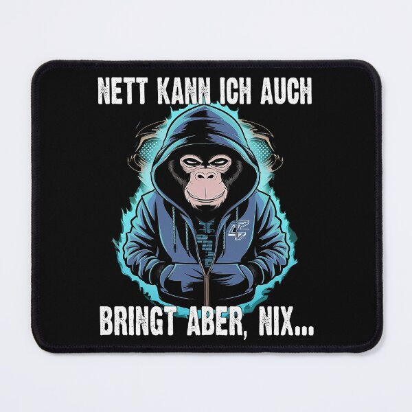 Item preview, Nett Kann Ich Auch Bringt Aber , Nix  - Cooles Affe - Lustiges Zitat  designed and sold by Smix Pixels.