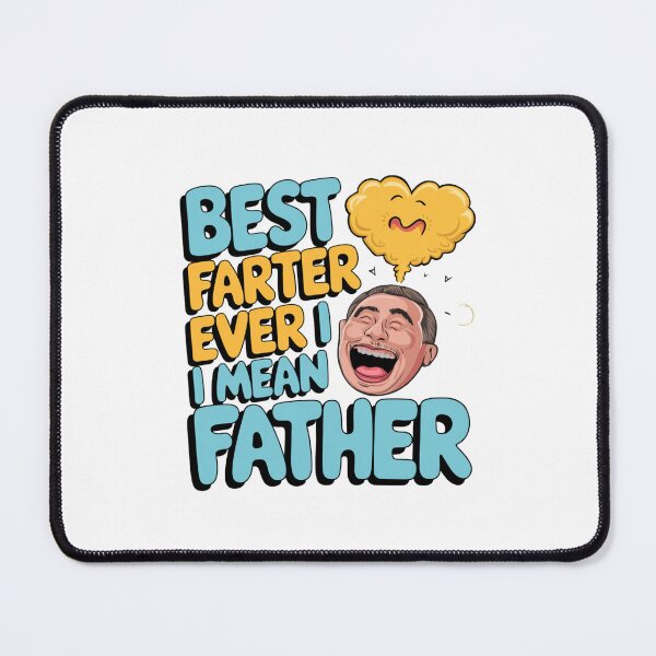 Item preview, Best farter ever i mean father designed and sold by Mateusz Majcherek.