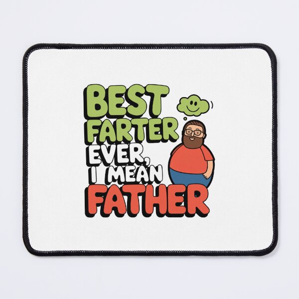 Item preview, Best farter ever i mean father designed and sold by Mateusz Majcherek.