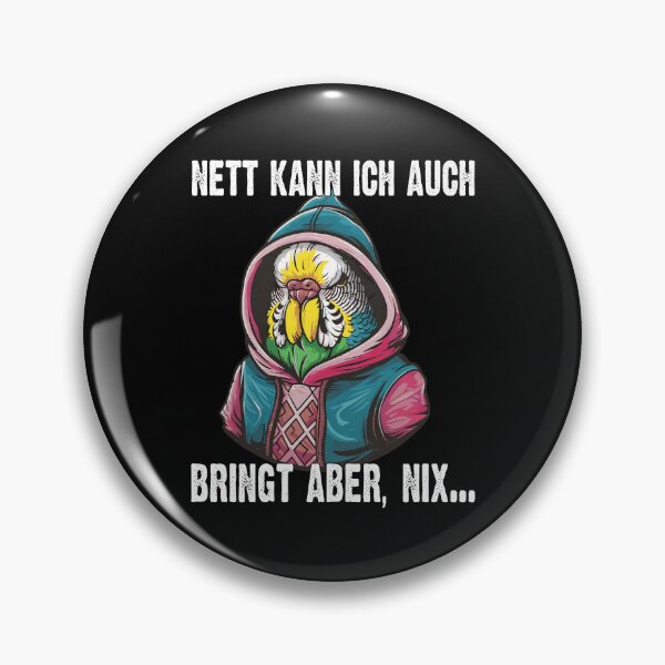 Item preview, Nett Kann Ich Auch Bringt Aber , Nix  - Cooles Wellensittich - Lustiges Zitat  designed and sold by Smix Pixels.