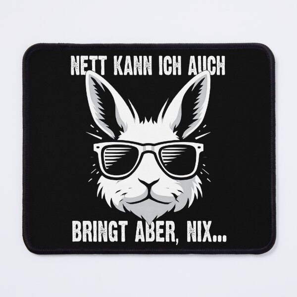 Item preview, Nett Kann Ich Auch Bringt Aber , Nix - Cooles Kaninchen - Lustiges Zitat designed and sold by Smix Pixels.