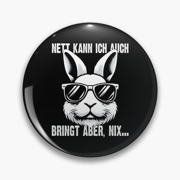 Item preview, Nett Kann Ich Auch Bringt Aber , Nix  - Cooles Kaninchen - Lustiges Zitat  designed and sold by Smix Pixels.