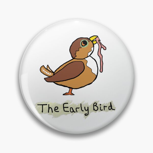 Item preview, The Early Bird Catches The Worm designed and sold by Mark-Ewbie.