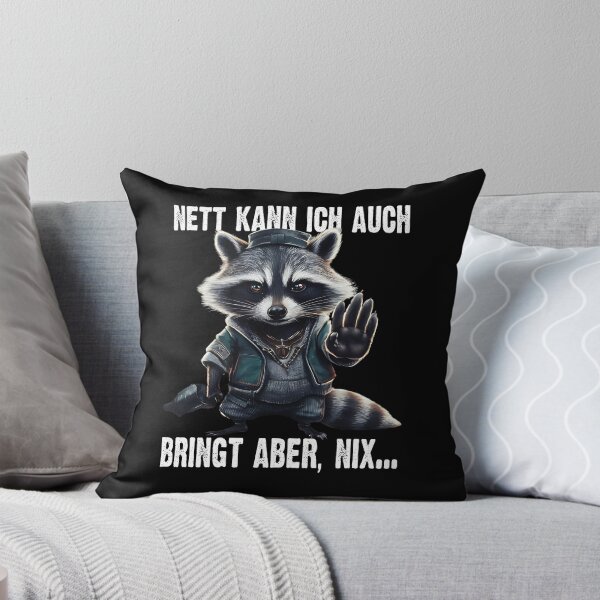 Item preview, Nett Kann Ich Auch Bringt Aber , Nix  - Cooles Waschbär  - Lustiges Zitat  designed and sold by Smix Pixels.