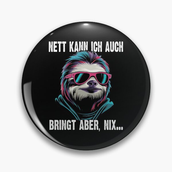 Item preview, Nett Kann Ich Auch Bringt Aber , Nix  - Cooles Faultier  - Lustiges Zitat  designed and sold by Smix Pixels.