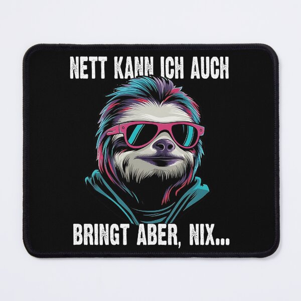 Item preview, Nett Kann Ich Auch Bringt Aber , Nix  - Cooles Faultier  - Lustiges Zitat  designed and sold by Smix Pixels.
