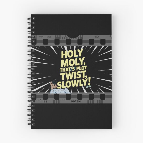 Item preview, Holy Moly, that’s a plot twist, slowly! designed and sold by PrintInspirer.