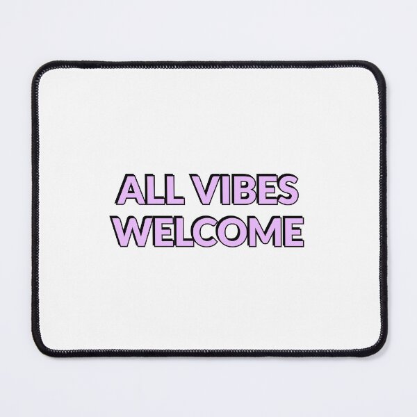 Item preview, All vibes welcome - World Mental Health Day designed and sold by Inspirationmotivation.