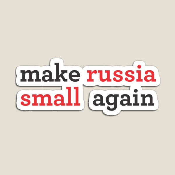 Item preview, make russia small again designed and sold by Kamidrago.