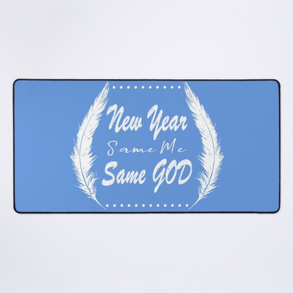 Item preview, New Year, Same Me, Same God | Faith-Based funny Typographic white Design designed and sold by ZechJohnRB.
