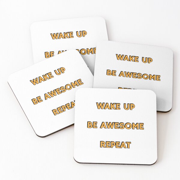 Item preview, Wake Up Be Awesome Repeat - short motivational phrases designed and sold by Inspirationmotivation.