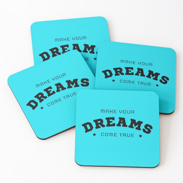 Item preview, Make your Dreams Come True designed and sold by The Signal Bridge.