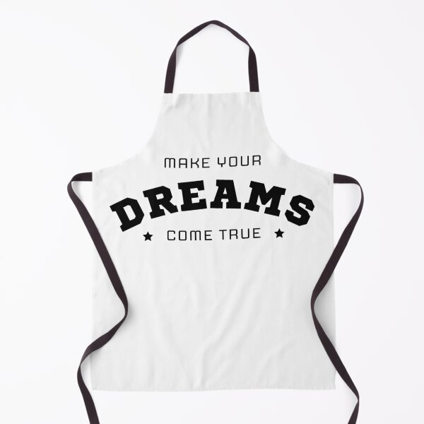 Item preview, Make your Dreams Come True designed and sold by The Signal Bridge.