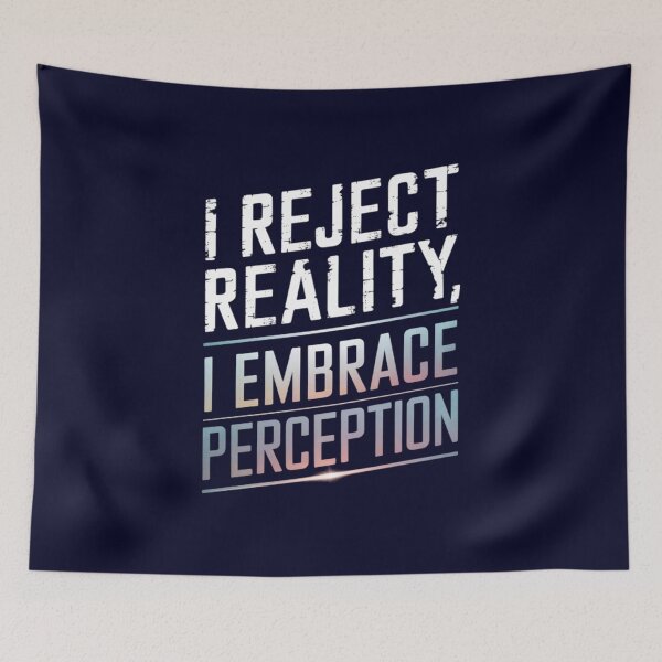 Item preview, Reality and Perception Collision designed and sold by TeeGrit.