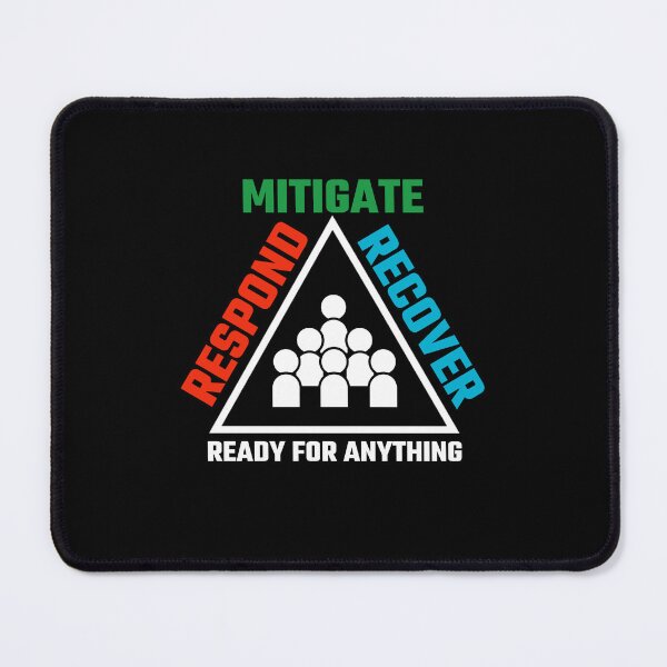 Item preview, Emergency Management, Mitigate Respond Recover designed and sold by Sunserize Designs.