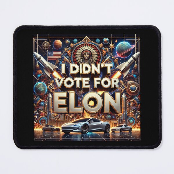 Item preview,  I Didn't Vote for Elon - Futuristic Statement designed and sold by MySheetMusicArt.