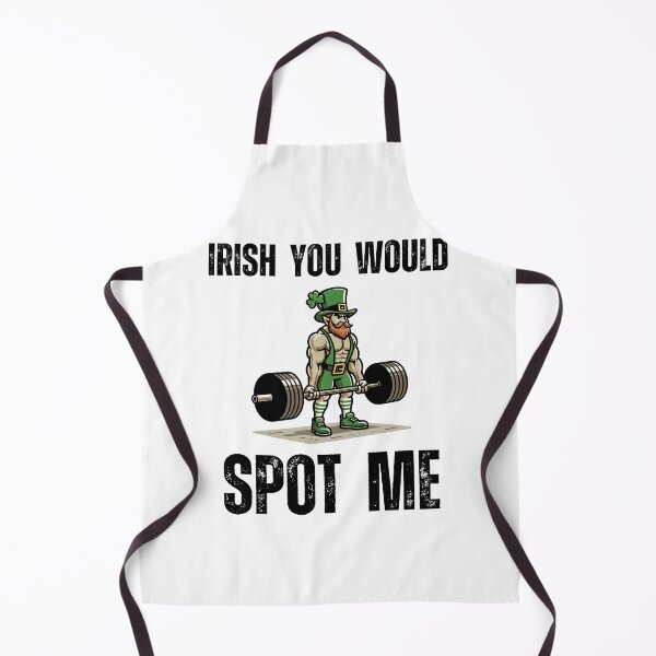 Item preview, Irish you would spot me St. Patrick's Day Workout Gym designed and sold by snowry.