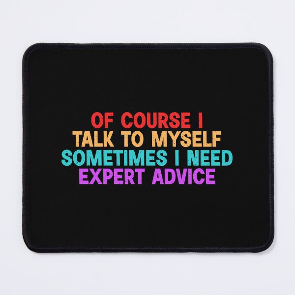 Item preview, Of course i talk to myself designed and sold by designing01Ar3.