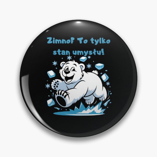 Item preview, Zimno? To tylko stan umysłu! miś polarny, morsowanie designed and sold by IceBathDESIGNS.