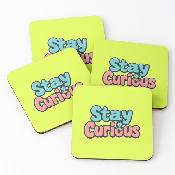 Item preview, Stay Curious Curiosity Unleashed Motivational Positivity Funny  designed and sold by Kia Blaze.