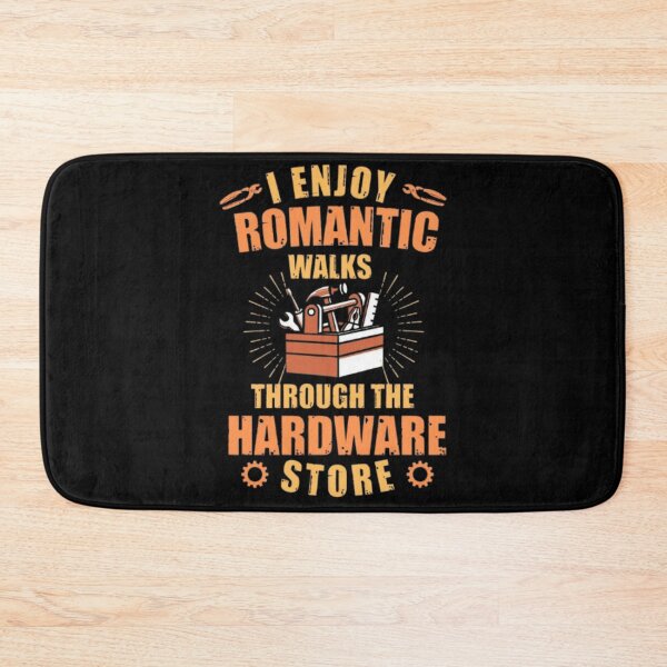 Item preview, I Enjoy Romantic Walks Through the Hardware Store designed and sold by DoodleUrban.
