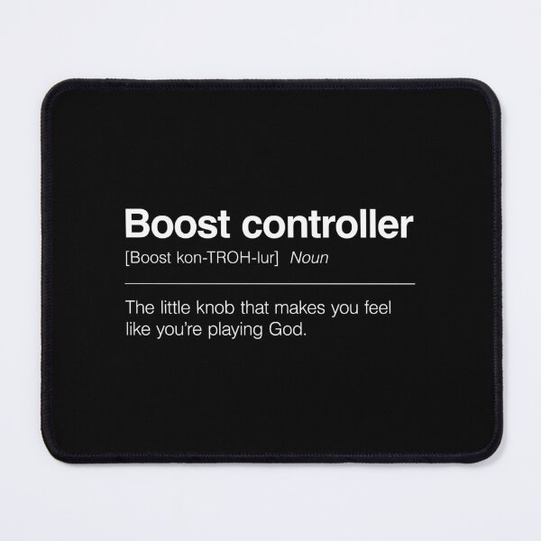 Item preview, Funny Definition of Boost Controller | The Little Knob That Makes You Feel Like You’re Playing God designed and sold by ApexFibers.