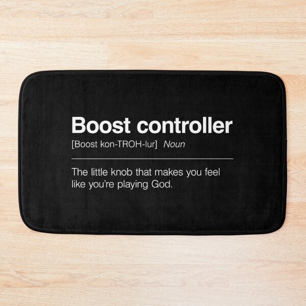 Item preview, Funny Definition of Boost Controller | The Little Knob That Makes You Feel Like You’re Playing God designed and sold by ApexFibers.