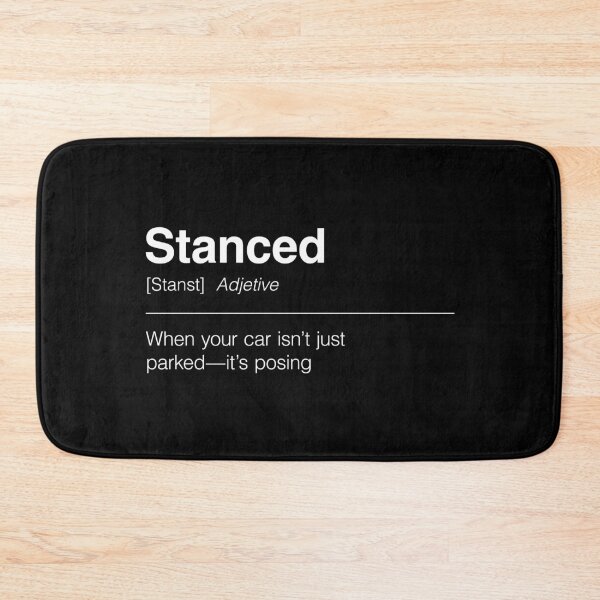 Item preview, Funny Definition of Stanced | When your car isn’t just parked—it’s posing designed and sold by ApexFibers.