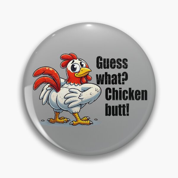 Item preview, Humor | Guess What? Chicken Butt! designed and sold by Leo-Stride.