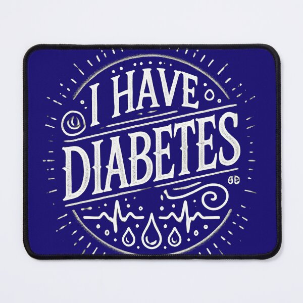 Item preview, I have diabetes - white designed and sold by Guryl Michal Designs.