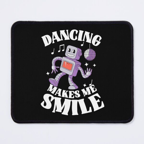 Item preview, Dancing Robot - Dancing Makes Me Smile designed and sold by Promoc.