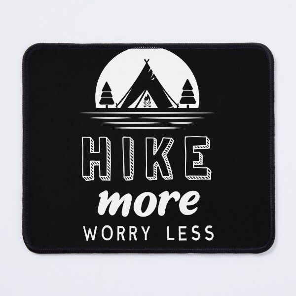 Item preview, Hike More Worry Less Nature Lover designed and sold by RuggedSchemes.