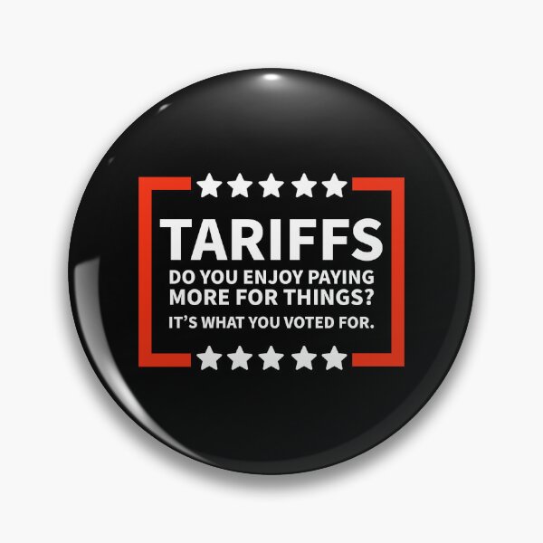 Item preview, Tariffs do you enjoy paying more for things?  designed and sold by Rachel the Artist .