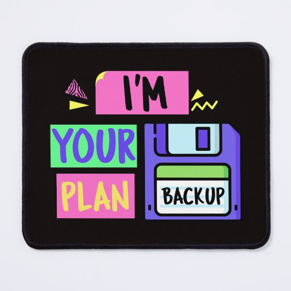 Item preview, I’m Your Backup Plan 90s Floppy Disk T-Shirt designed and sold by Styles-Hub.