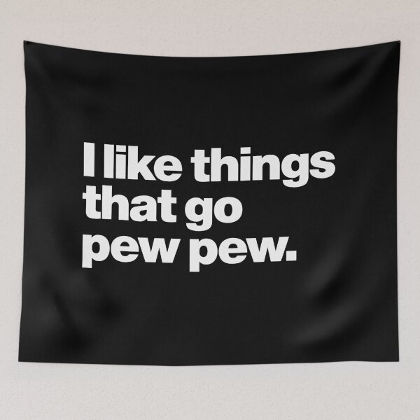 Item preview, Gun Enthusiasts | I Like Things That Go Pew Pew designed and sold by Leo-Stride.