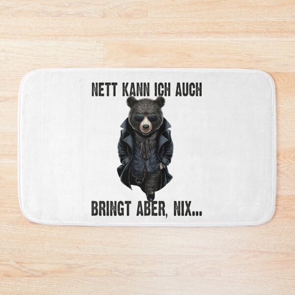 Item preview, Nett Kann Ich Auch Bringt Aber , Nix  - Cooles Bär  - Lustiges Zitat  designed and sold by Smix Pixels.