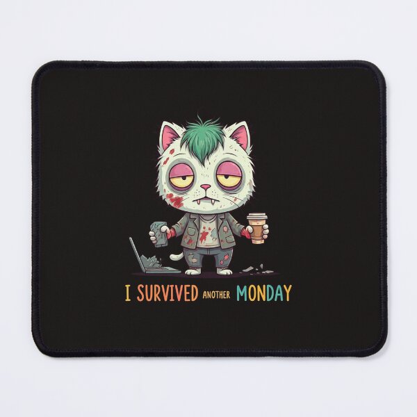 Item preview, Zombie Cat Survives Another Monday: A Hilarious Illustration designed and sold by Shs-Kenya.