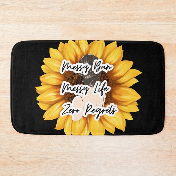 Item preview, Messy Bun Messy Life Zero Regrets Sunflower Quote Cute designed and sold by Two-Pence-Art.