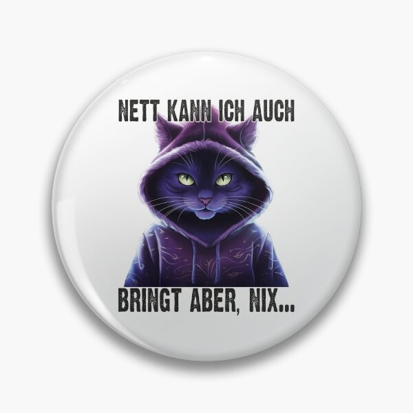 Item preview, Nett Kann Ich Auch Bringt Aber , Nix  - Cooles Katze  - Lustiges Zitat  designed and sold by Smix Pixels.