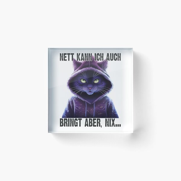 Item preview, Nett Kann Ich Auch Bringt Aber , Nix  - Cooles Katze  - Lustiges Zitat  designed and sold by Smix Pixels.