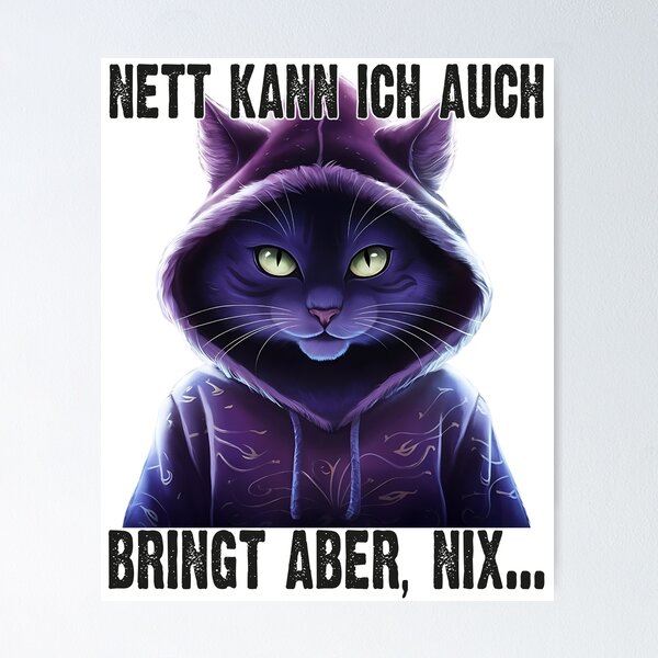Item preview, Nett Kann Ich Auch Bringt Aber , Nix  - Cooles Katze  - Lustiges Zitat  designed and sold by Smix Pixels.