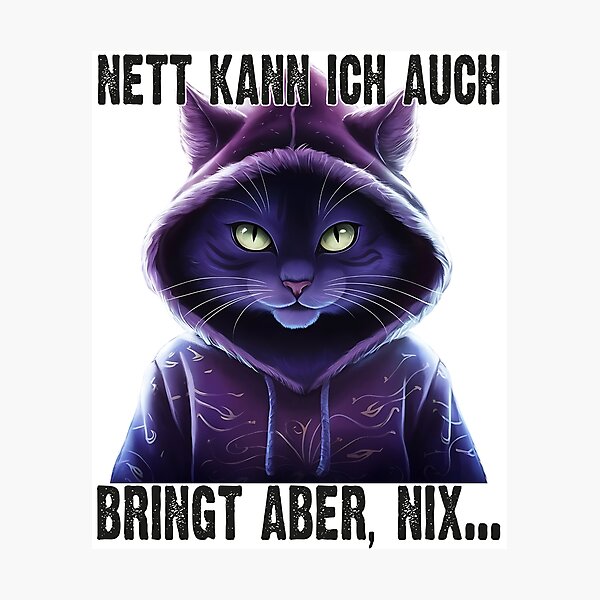Item preview, Nett Kann Ich Auch Bringt Aber , Nix  - Cooles Katze  - Lustiges Zitat  designed and sold by Smix Pixels.