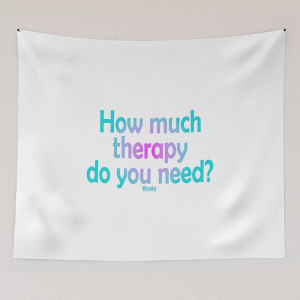 Item preview, How much therapy do you need? designed and sold by WhimWiz.