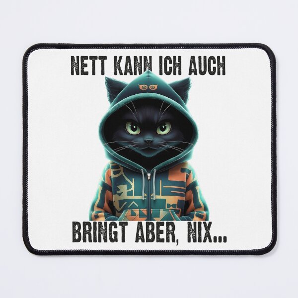 Item preview, Nett Kann Ich Auch Bringt Aber , Nix  - Cooles Katze  - Lustiges Zitat  designed and sold by Smix Pixels.