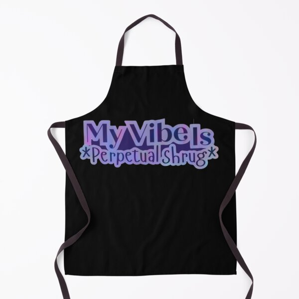 Item preview, My Vibe Is *Perpetual Shrug* Funny Quote designed and sold by Two-Pence-Art.